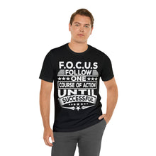 Load image into Gallery viewer, Focus - Unisex T-Shirt