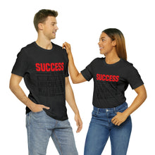Load image into Gallery viewer, Success Design No 1 - Unisex T-Shirt