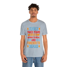 Load image into Gallery viewer, Trust Design No1 - Unisex T-Shirt