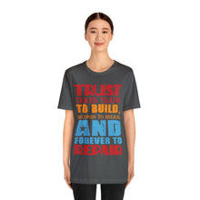 Load image into Gallery viewer, Trust Design No 2 - Unisex T-Shirt