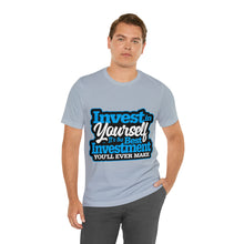Load image into Gallery viewer, Invest In Yourself - Unisex T-Shirt