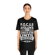 Load image into Gallery viewer, Focus - Unisex T-Shirt