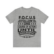 Load image into Gallery viewer, Focus - Unisex T-Shirt