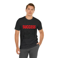 Load image into Gallery viewer, Copy of Success Design No 1 - Unisex T-Shirt