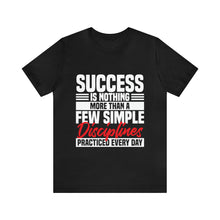 Load image into Gallery viewer, Success Design No 2 - Unisex T-Shirt