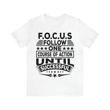 Load image into Gallery viewer, Focus - Unisex T-Shirt