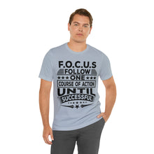 Load image into Gallery viewer, Focus - Unisex T-Shirt