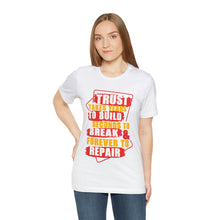 Load image into Gallery viewer, Trust Design No 3 - Unisex T-Shirt