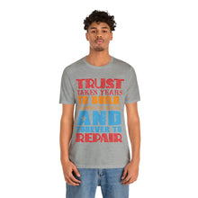 Load image into Gallery viewer, Trust Design No 2 - Unisex T-Shirt