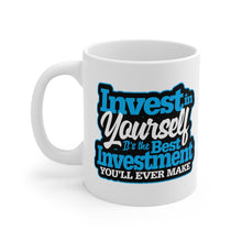 Load image into Gallery viewer, Invest In Yourself - White Mug 11oz (Design printed on front & back)