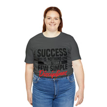 Load image into Gallery viewer, Success Design No 2 - Unisex T-Shirt
