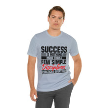 Load image into Gallery viewer, Success Design No 2 - Unisex T-Shirt
