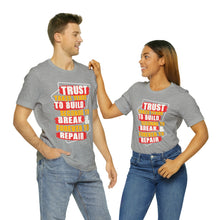 Load image into Gallery viewer, Trust Design No 3 - Unisex T-Shirt
