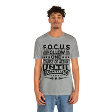 Load image into Gallery viewer, Focus - Unisex T-Shirt
