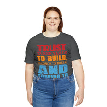 Load image into Gallery viewer, Trust Design No 2 - Unisex T-Shirt
