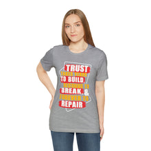 Load image into Gallery viewer, Trust Design No 3 - Unisex T-Shirt
