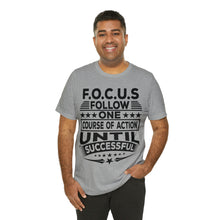 Load image into Gallery viewer, Focus - Unisex T-Shirt
