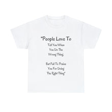 Load image into Gallery viewer, People Love To - Unisex - T-Shirt
