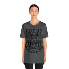 Load image into Gallery viewer, Focus - Unisex T-Shirt
