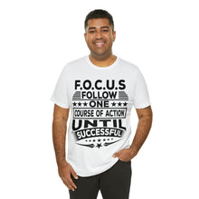 Load image into Gallery viewer, Focus - Unisex T-Shirt
