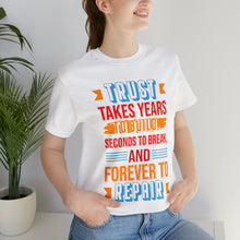 Load image into Gallery viewer, Trust Design No1 - Unisex T-Shirt
