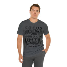 Load image into Gallery viewer, Focus - Unisex T-Shirt
