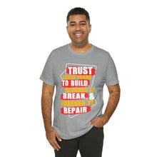 Load image into Gallery viewer, Trust Design No 3 - Unisex T-Shirt
