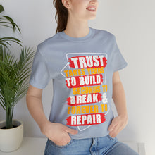 Load image into Gallery viewer, Trust Design No 3 - Unisex T-Shirt
