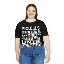 Load image into Gallery viewer, Focus - Unisex T-Shirt
