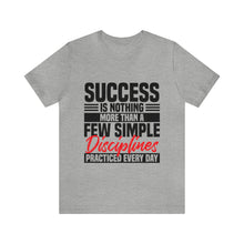 Load image into Gallery viewer, Success Design No 2 - Unisex T-Shirt
