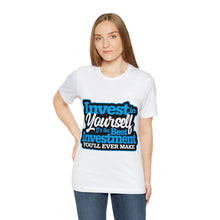 Load image into Gallery viewer, Invest In Yourself - Unisex T-Shirt
