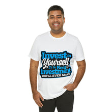 Load image into Gallery viewer, Invest In Yourself - Unisex T-Shirt
