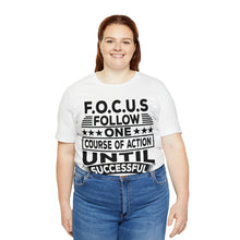 Load image into Gallery viewer, Focus - Unisex T-Shirt
