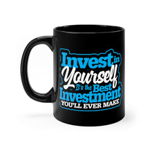 Load image into Gallery viewer, Invest In Yourself - Black mug 11oz  (Design printed on front &amp; back)
